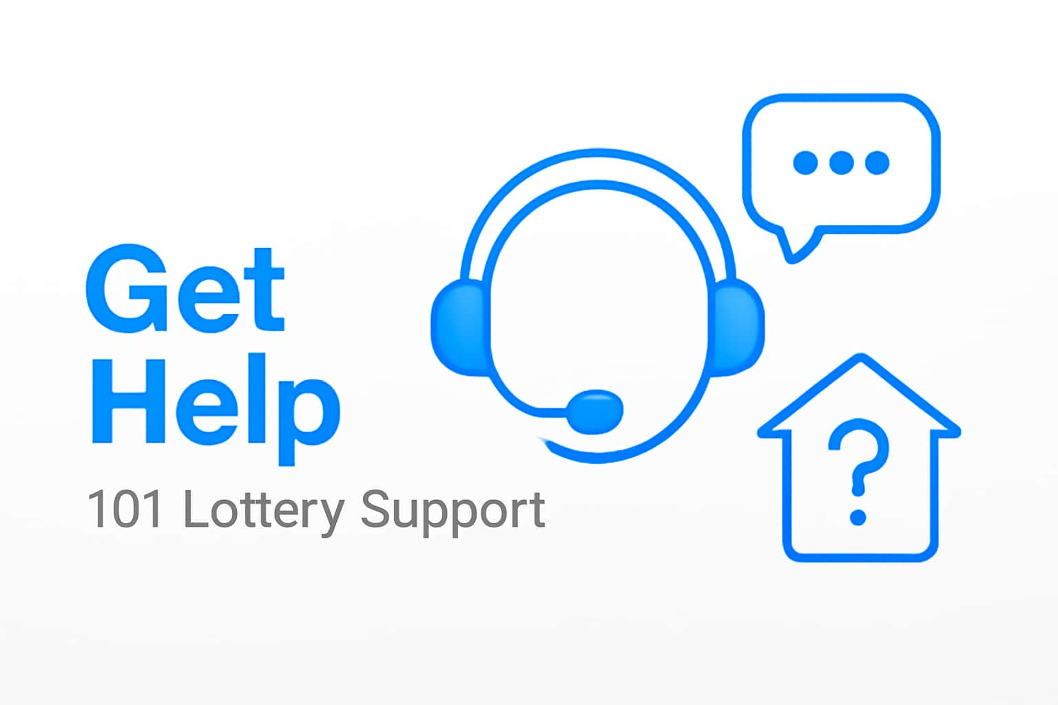 Get Help - 101 Lottery Support Interface